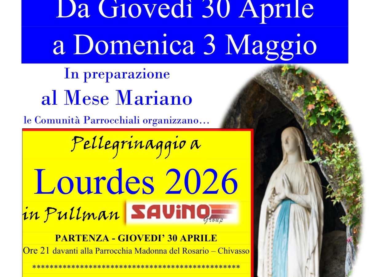 PELLEGRINAGGIO A LOURDES&nbsp;2026